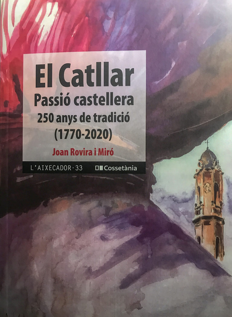 El Catllar recull en un llibre els 250 anys de tradició castellera